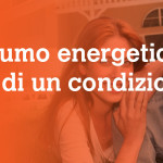 consumo energetico annuo di un condizionatore